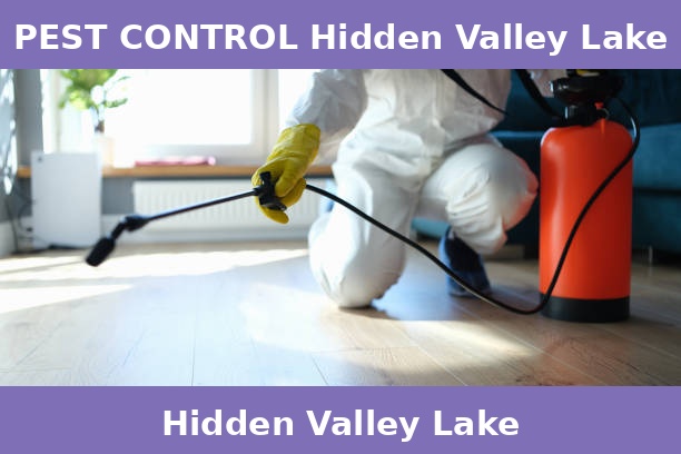 PEST CONTROL Hidden Valley Lake